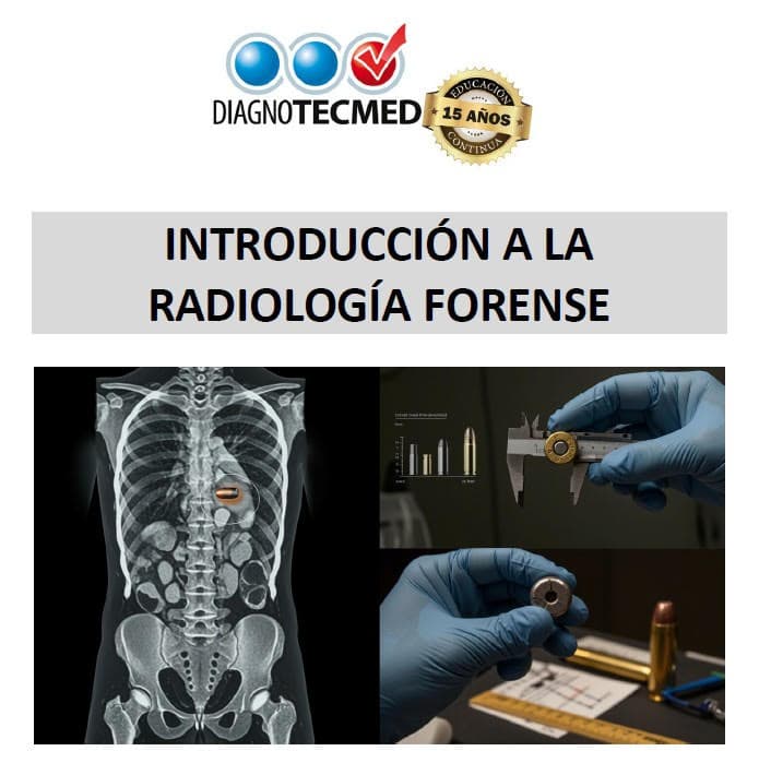 INTRODUCCIÓN A LA RADIOLOGÍA FORENSE